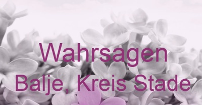 Wahrsagen Balje, Kreis Stade | Top-Experten für Kartenlegen, Wahrsagen, Hellsehen, Zukunftsdeutung. Wahrsagen Balje, Kreis Stade | Top-Experten für Kartenlegen, Wahrsagen, Hellsehen, Zukunftsdeutung.